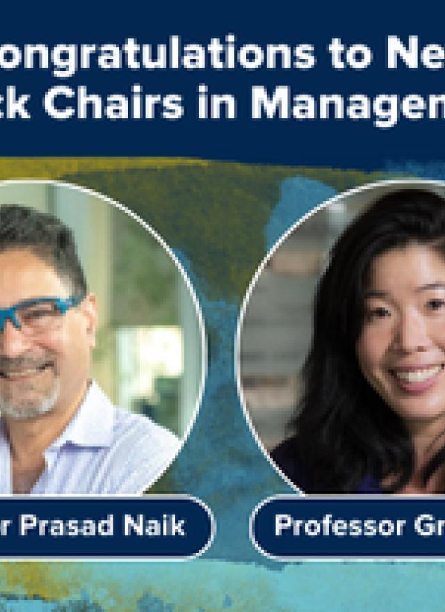 Professors Prasad Naik and Greta Hsu named new Glock Chairs