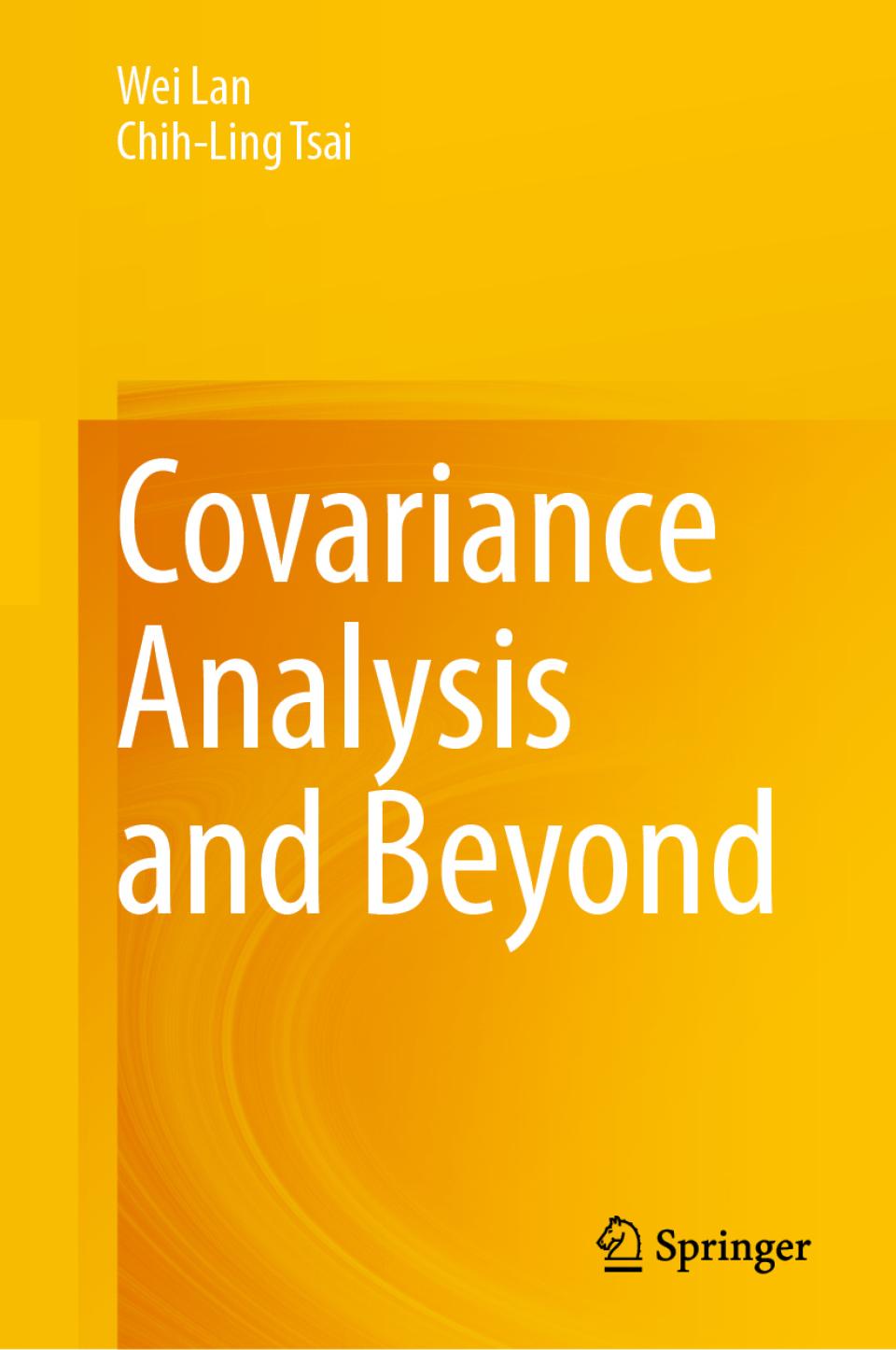 Book cover with a yellow-orange background displaying the title "Covariance Analysis and Beyond" by Wei Lan and Chih-Ling Tsai, published by Springer.