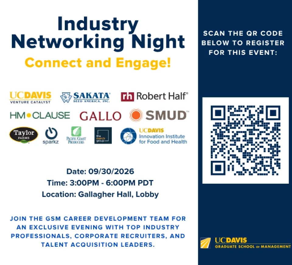 Flyer for “Industry Networking Night” at UC Davis on 09/30/2026, 3-6 PM PDT, showcasing sponsors, event details, a QR code for registration, and UC Davis Graduate School of Management branding.