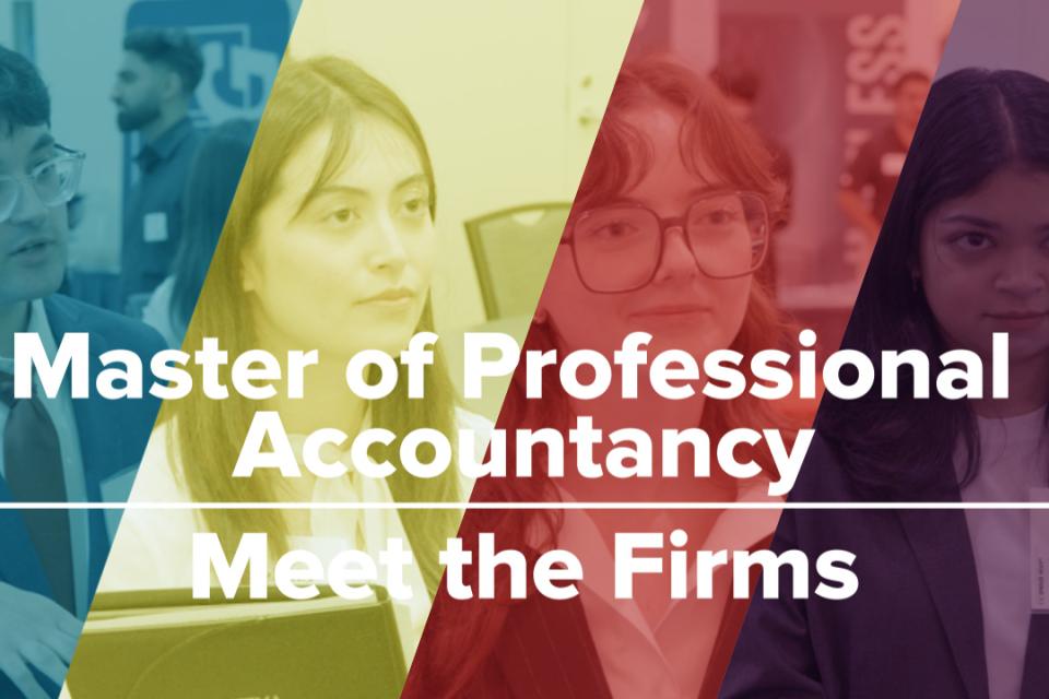Four UC Davis MPAc students are shown networking at a career event. Overlay text reads: “Master of Professional Accountancy — Meet the Firms.”